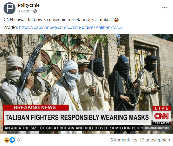 Zrzut ekranu wpisu na Facebooku na profilu Politycznie, poniżej którego dołączono zdjęcie przedstawiające uzbrojonych talibów z pozakrywanymi twarzami.