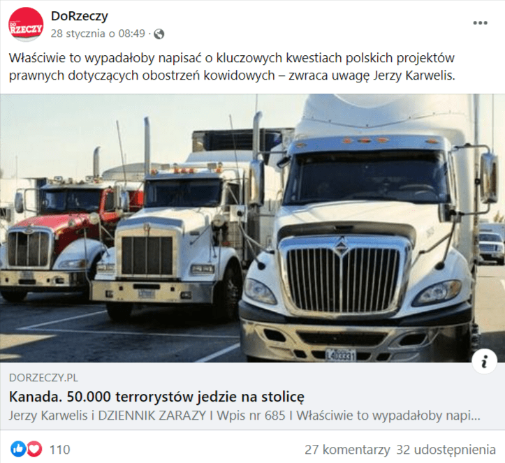 Zrzut ekranu wpisu na Facebooku profilu „DoRzeczy”, w którym udostępniono artykuł na temat 50 tys. ciężarówek wykorzystywanych w protestach w Kanadzie opatrzony grafiką trzech ciężarówek na postoju. Wpis został polubiony ponad 100 razy i udostępniony ponad 30. Informuje o 50.Tys ciężarówek