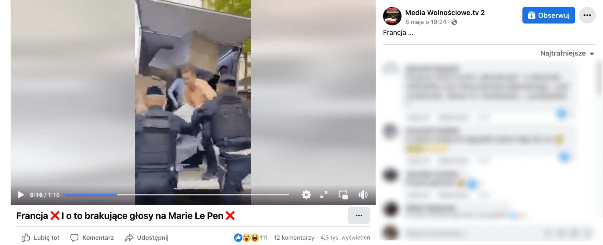 Zrzut ekranu z posta na Facebooku, którym udostępniono nagranie mające udowadniać sfałszowanie wyborów prezydenckich we Francji. Wpis zdobył ponad 100 reakcji, 12 komentarzy. Wyświetlono go ponad 4,3 tys. razy.