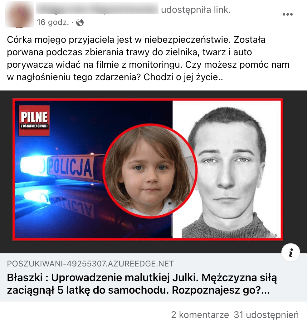 Zrzut ekranu z posta na Facebooku, w którym poinformowano o uprowadzeniu Julki. Na zdjęciu widoczny jest radiowóz policyjny, twarz małej dziewczynki i rysunek twarzy dorosłego mężczyzny.