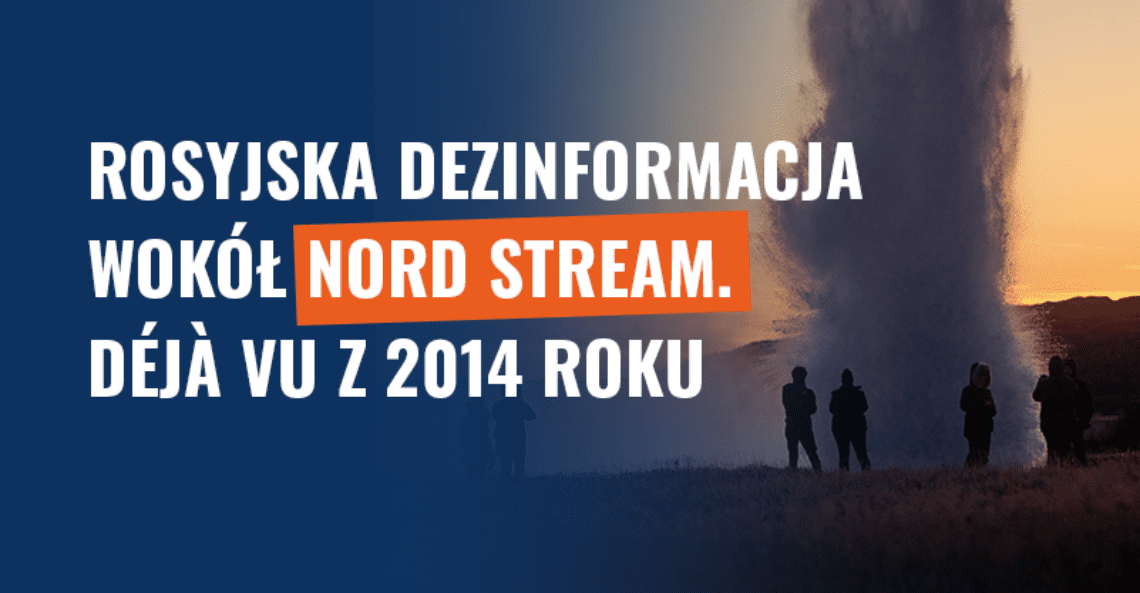 Rosyjska dezinformacja wokół Nord Stream. Déjà vu z 2014 roku