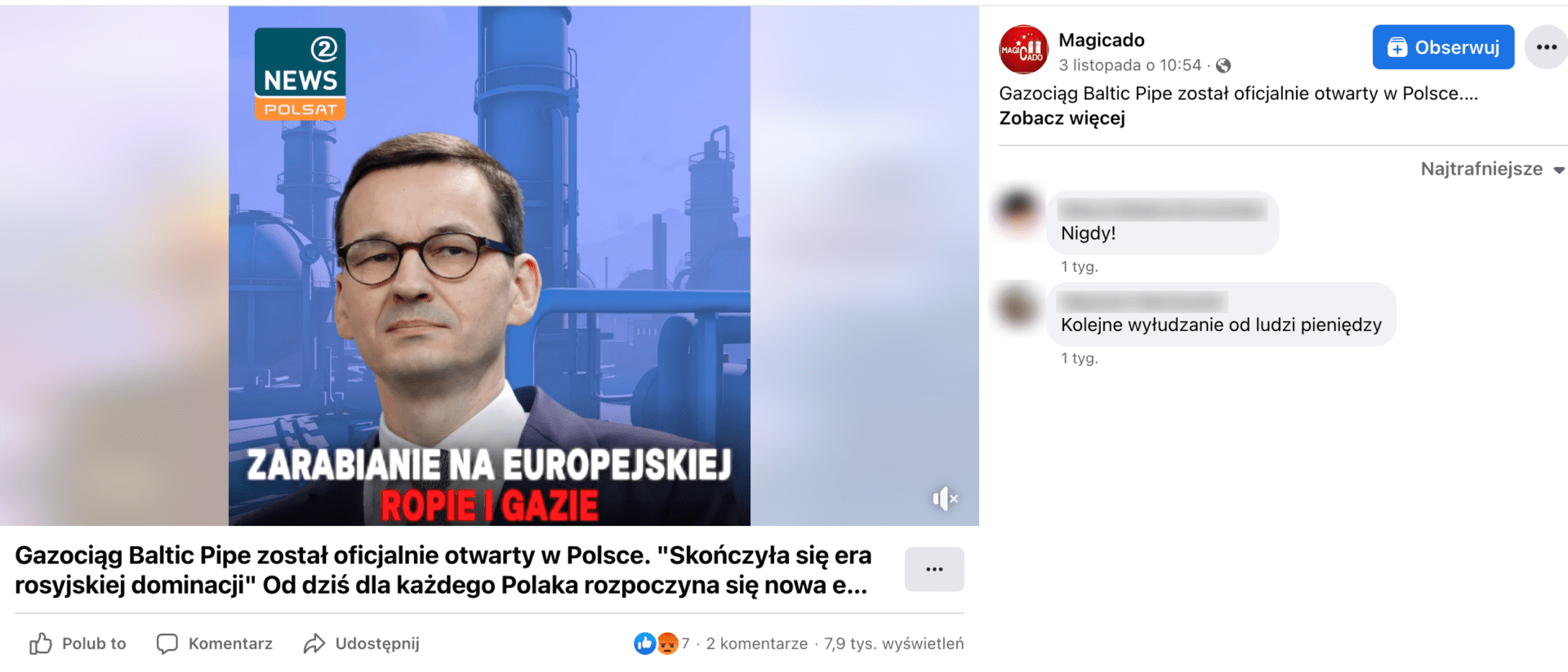 Zrzut ekranu omawianego posta na Facebooku. W kadrze znajduje się premier Mateusz Morawiecki na tle zakładu. W lewy górnym rogu umieszczono logo kanału Polsat News 2. U dołu napisano: „Zarabianie na europejskiej ropie i gazie”.