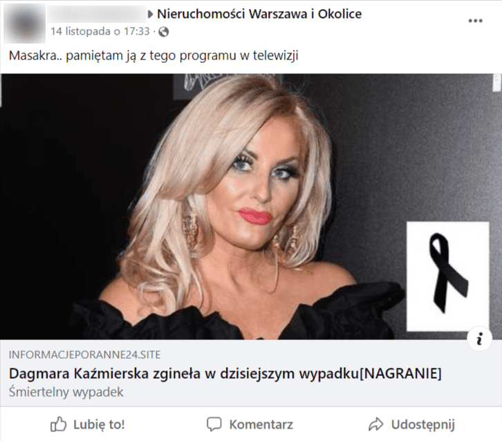 Zrzut ekranu wpisu na Facebooku, w którym sugerowano, że rzekomo Dagmara Kaźmierska zginęła w wypadku. Wpis odsyłał do artykułu, który opatrzono zdjęciem okładkowym z celebrytką i żałobną wstążką.