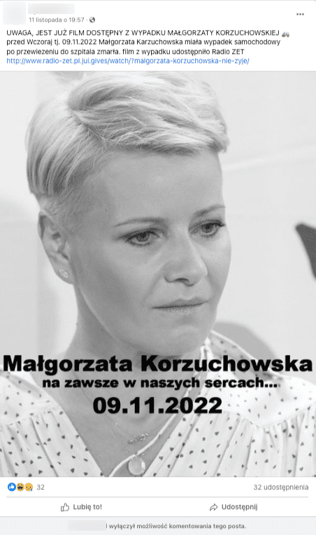 Post na Facebooku zawierający fałszywą wiadomość o śmierci Małgorzaty Kożuchowskiej. Do wpisu dołączono czarno-białe zdjęcie aktorki wraz z podpisem „Małgorzata Korzuchowska na zawsze w naszych sercach… 9.11.2022”.
