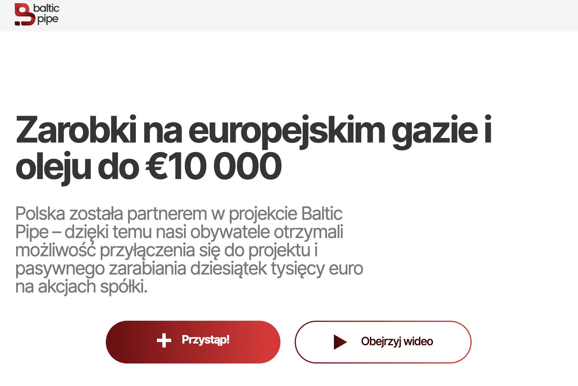 Zrzut ekranu ze strony oszustów. Widoczny jest napis, że obywatele Polski otrzymali możliwość przyłączenia się do projektu Baltic Pipe i pasywnego zarabiania dużych sum pieniędzy.