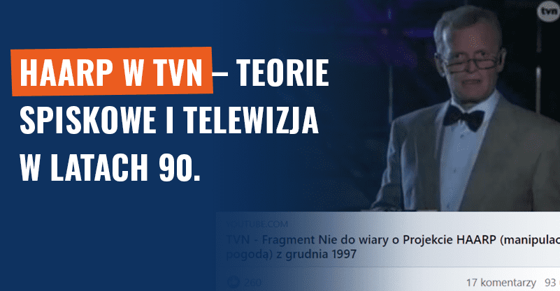 HAARP w TVN – teorie spiskowe i telewizja w latach 90.