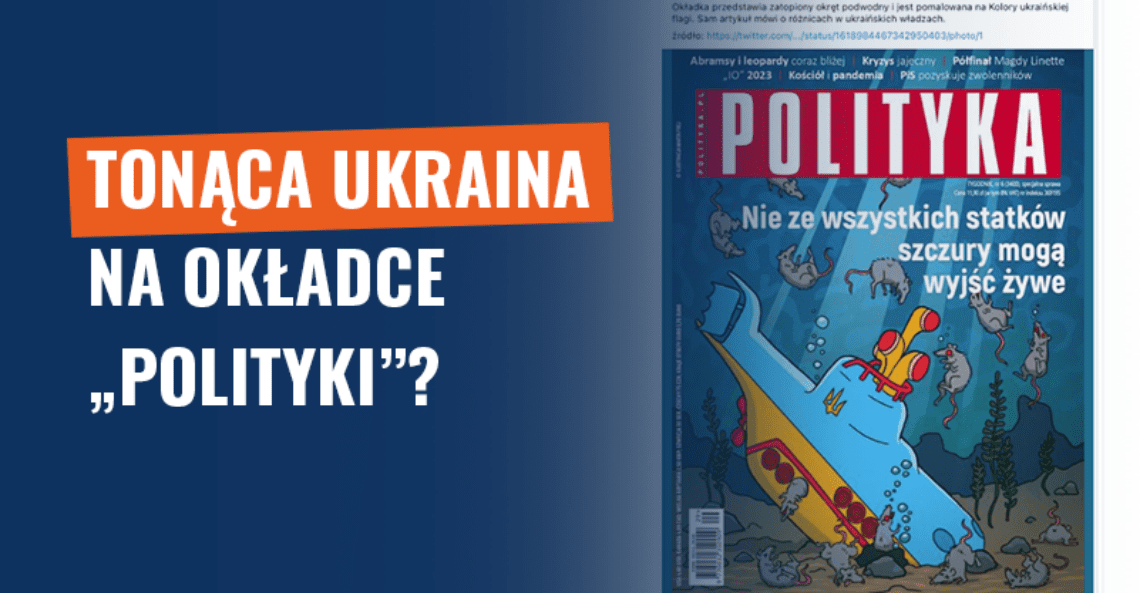 Tonąca Ukraina na okładce „Polityki”? To fałszerstwo!