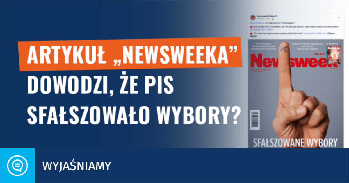PiS sfałszowało wybory? Artykuł „Newsweeka” tego nie dowodzi!