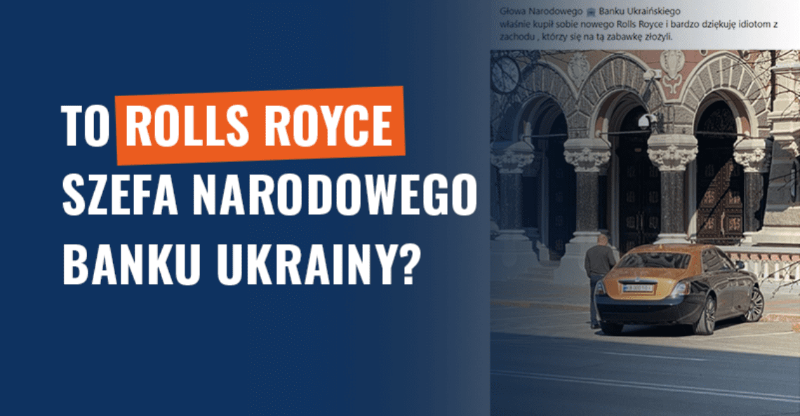 To Rolls Royce szefa Narodowego Banku Ukrainy? Fake news!