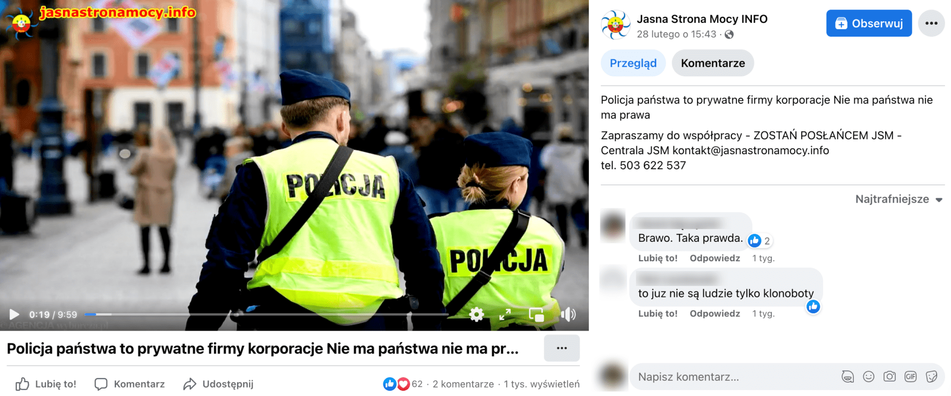 Zrzut ekranu posta na profilu Jasna Strona Mocy INFO na Facebooku, w którym udostępniono omawiane nagranie. Widoczni są funkcjonariusze policji na tle miasta. Wpis zdobył ponad 60 reakcji, 2 komentarze. Wyświetlono go ponad tysiąc razy.