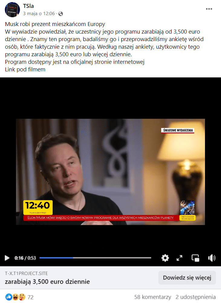 Zrzut ekranu wpisu na Facebooku, do którego dołączono film z Elonem Muskiem. Z wpisu można dowiedzieć się, że rzekomo dzięki specjalnemu programowi od miliardera można zarabiać kilka tysięcy euro dziennie.