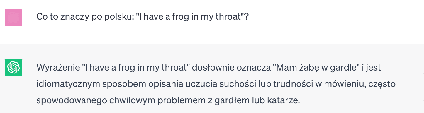 Odpowiedź Chatu GPT na pytanie, co znaczy po polsku: „I have a frog in my throat".