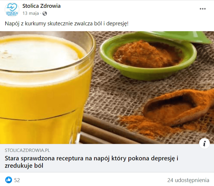 Zrzut ekranu wpisu na Facebooku, w którym przekonywano, że napój z kurkumy skutecznie zwalcza ból i depresję. Na okładce artykułu widać kurkumę oraz żółty płyn w szklance.