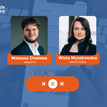 Mateusz Cholewa i Wiola Myszkowska - prowadzący Podcastu Demagoga i Prasówki z dezinformacji