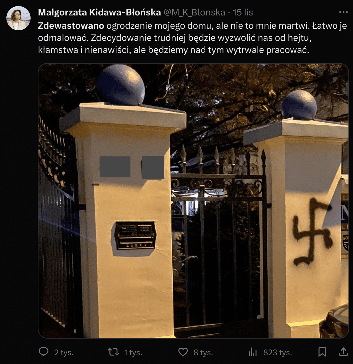 Post Małgorzaty Kidawy-Błońskiej o zdewastowany ogrodzeniu domu z symbolem swastyki