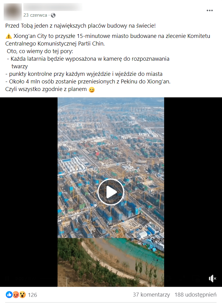 Zrzut ekranu posta na Facebooku, wraz z nagraniem przedstawiającym budowę Nowego Obszaru Xiongan. 126 reakcji, 37 komentarzy oraz 188 udostępnień.