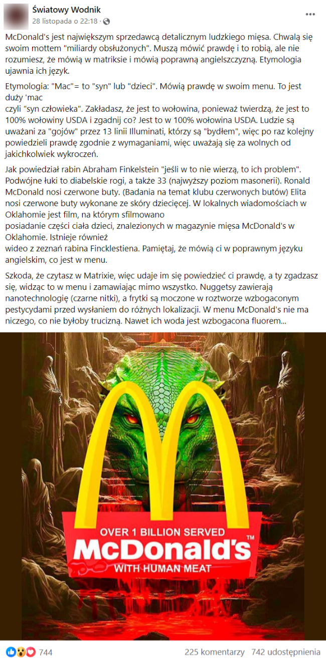 ALT: Zrzut ekranu posta na Facebooku. Znajduje się na nim także logo McDonald’s, wraz z podpisem w języku angielskim „Over 1 billion served McDonald’s with human meat”. 225 komentarzy, 742 udostępnienia, 744 reakcji.
