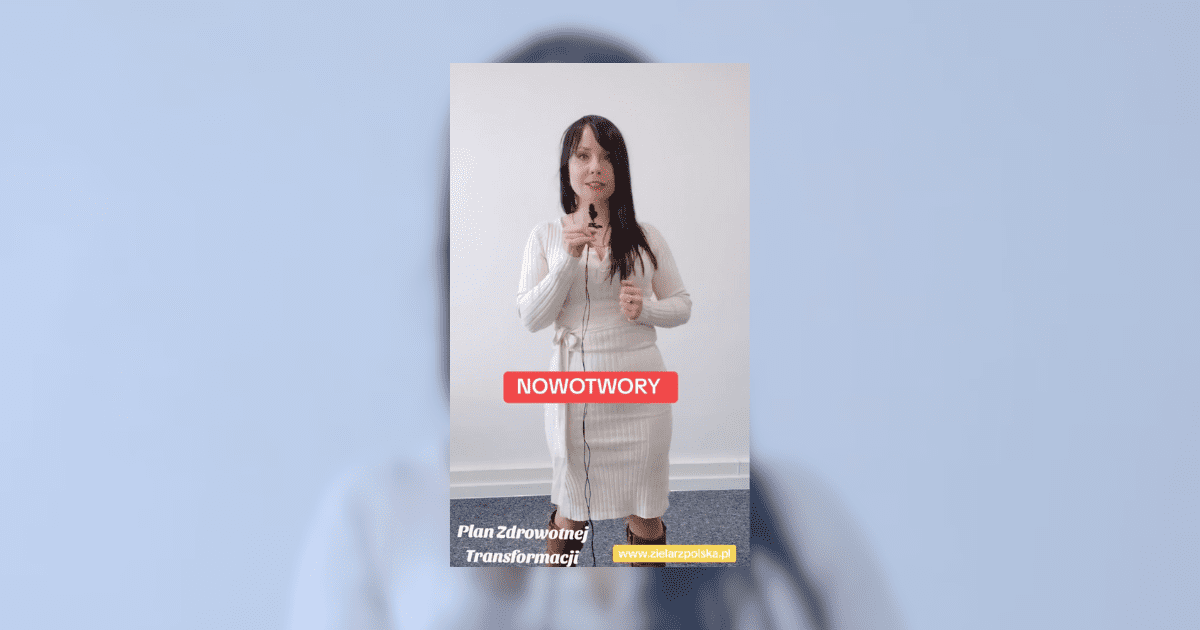 Scrennshot nagrania z TikToka. Brunetka stoi na środku z mikrofonem, podpis “Nowotwory” na czerwonym tle, w prawym dolnym rogu “www.zielarzpolska.pl”, w lewym – “Plan Zdrowotnej Transformacji”.