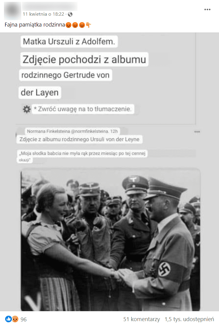 Zrzut ekranu posta na Facebooku. Widzimy na nim kobietę podającą dłoń Adolfowi Hitlerowi oraz otaczających ich ludzi i oficerów. 96 reakcji, 51 komentarzy, 1,5 tys. udostępnień.