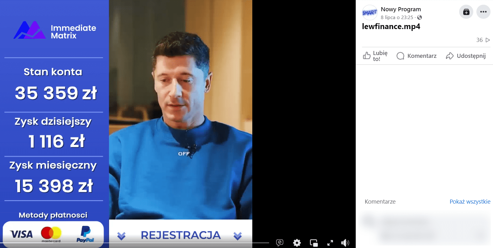 Zrzut ekranu nagrania z Facebooka. Widzimy na nim piłkarza Roberta Lewandowskiego oraz informacje dotyczące rzekomej platformy inwestycyjnej o nazwie: „Immediate Matrix”. 