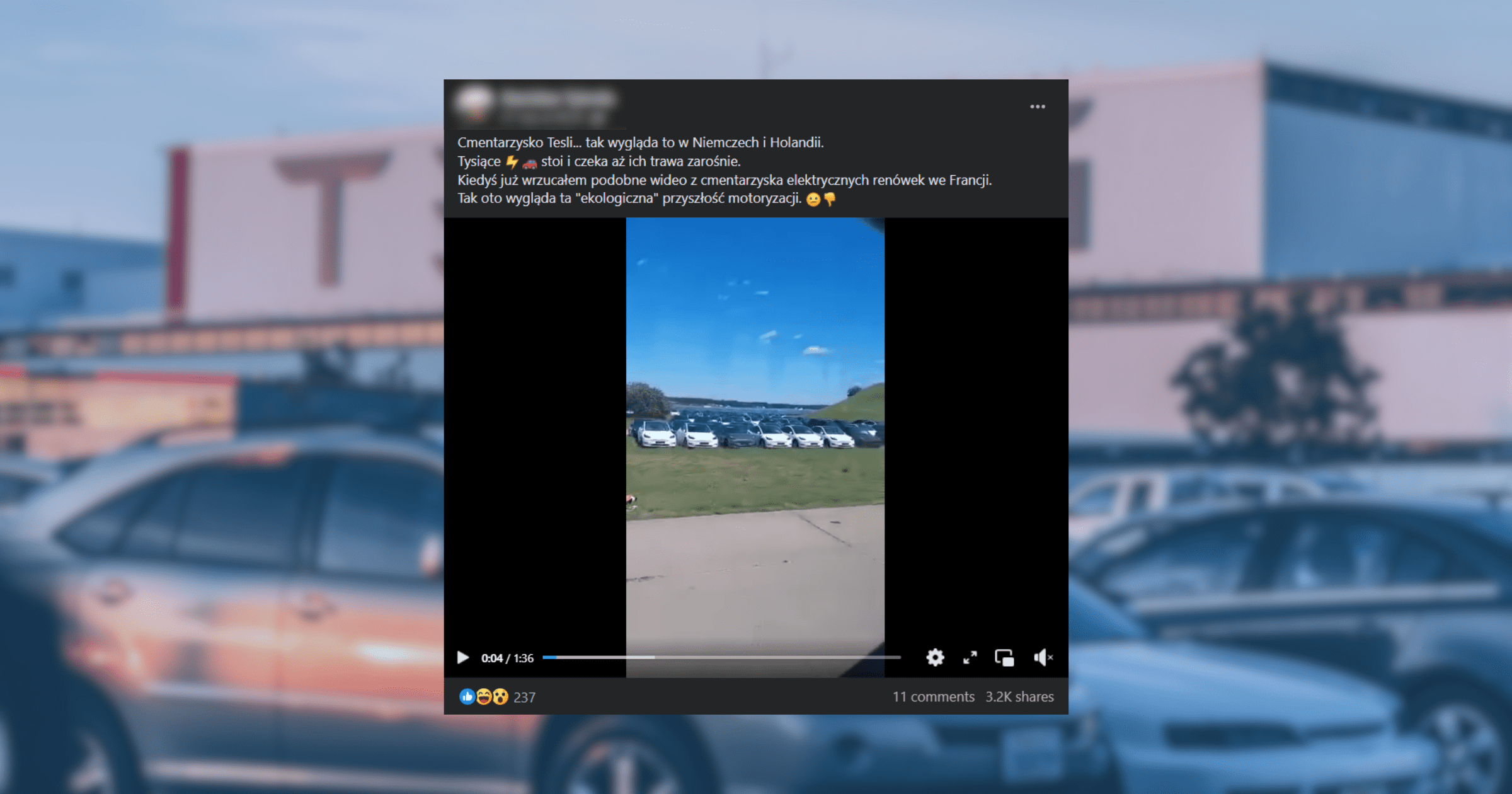 rzut ekranu wpisu na Facebooku o treści: „Cmentarzysko Tesli... tak wygląda to w Niemczech i Holandii. Tysiące ⚡️🚗 stoi i czeka aż ich trawa zarośnie. Kiedyś już wrzucałem podobne wideo z cmentarzyska elektrycznych renówek we Francji. Tak oto wygląda ta "ekologiczna" przyszłość motoryzacji. 😕👎” z załączonym filmem mającym rzekomo przedstawiać cmentarz Tesli.