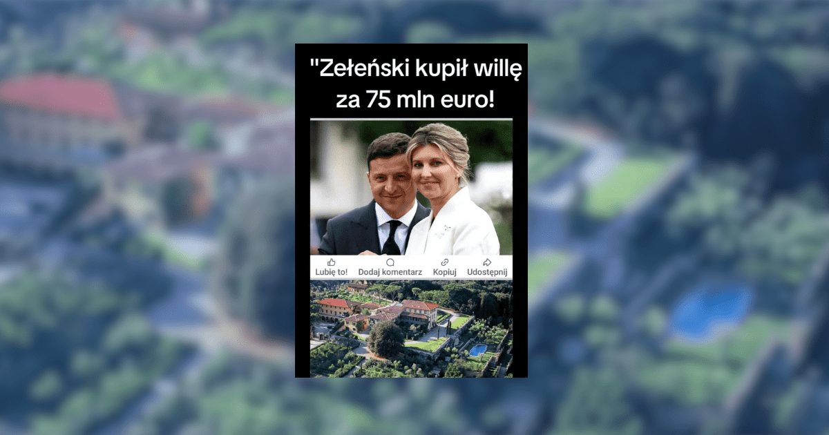 screen z tiktoka z fałszywą informacją o tym, że Zełeński kupił willę.