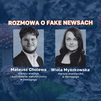 Rozmowa o fake newsach. Muchomor jako lek na alkoholizm i sposób na długowieczność?