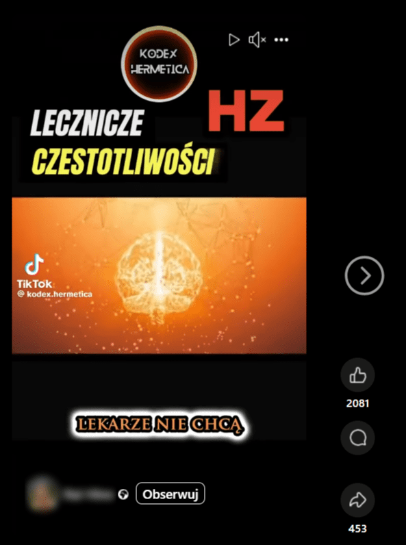 Zrzut ekranu z rolki. Widoczny napis: „lecznicze częstotliwości” oraz „lekarze nie chcą”. Liczba polubień: 2081, liczba udostępnień: 453.