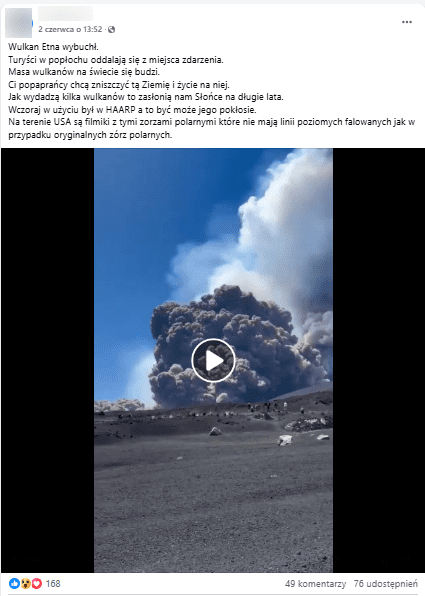 Wpis na Facebooku z twierdzeniem, że wybuch Etny spowodowany został przez HAARP. Kadr z nagrania przedstawia szare zbocze. Na tle niebieskiego nieba odznacza się chmura pyłu wydostająca się z wulkanu 