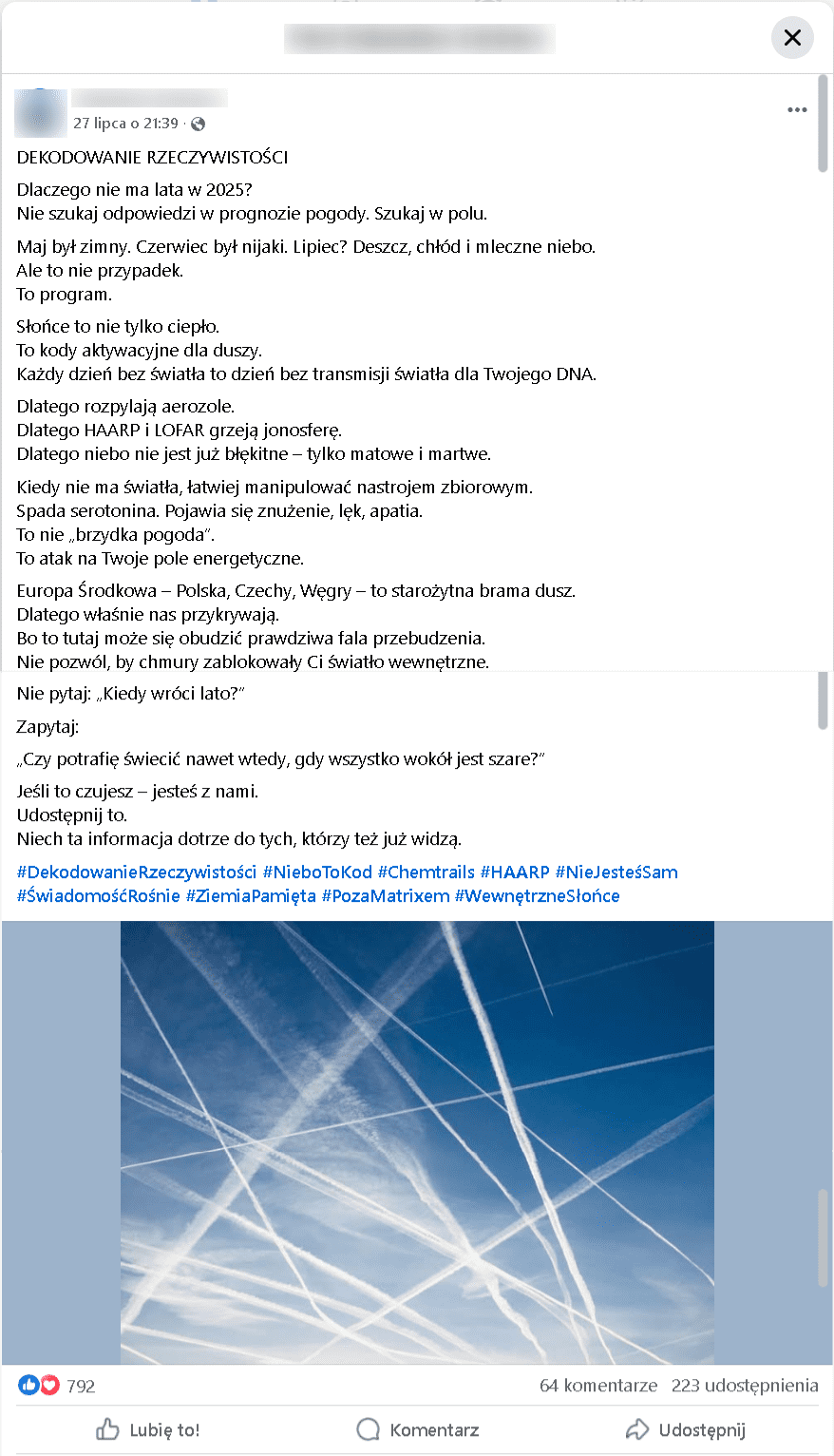 post na Facebooku ze zdjęciem smug kondensacyjnych na niebie. W opisie autor tłumaczy, że pogoda w maju, czerwcu i lipcu to wina HAARP, OFAR i rozpylania aerozoli na niebie.