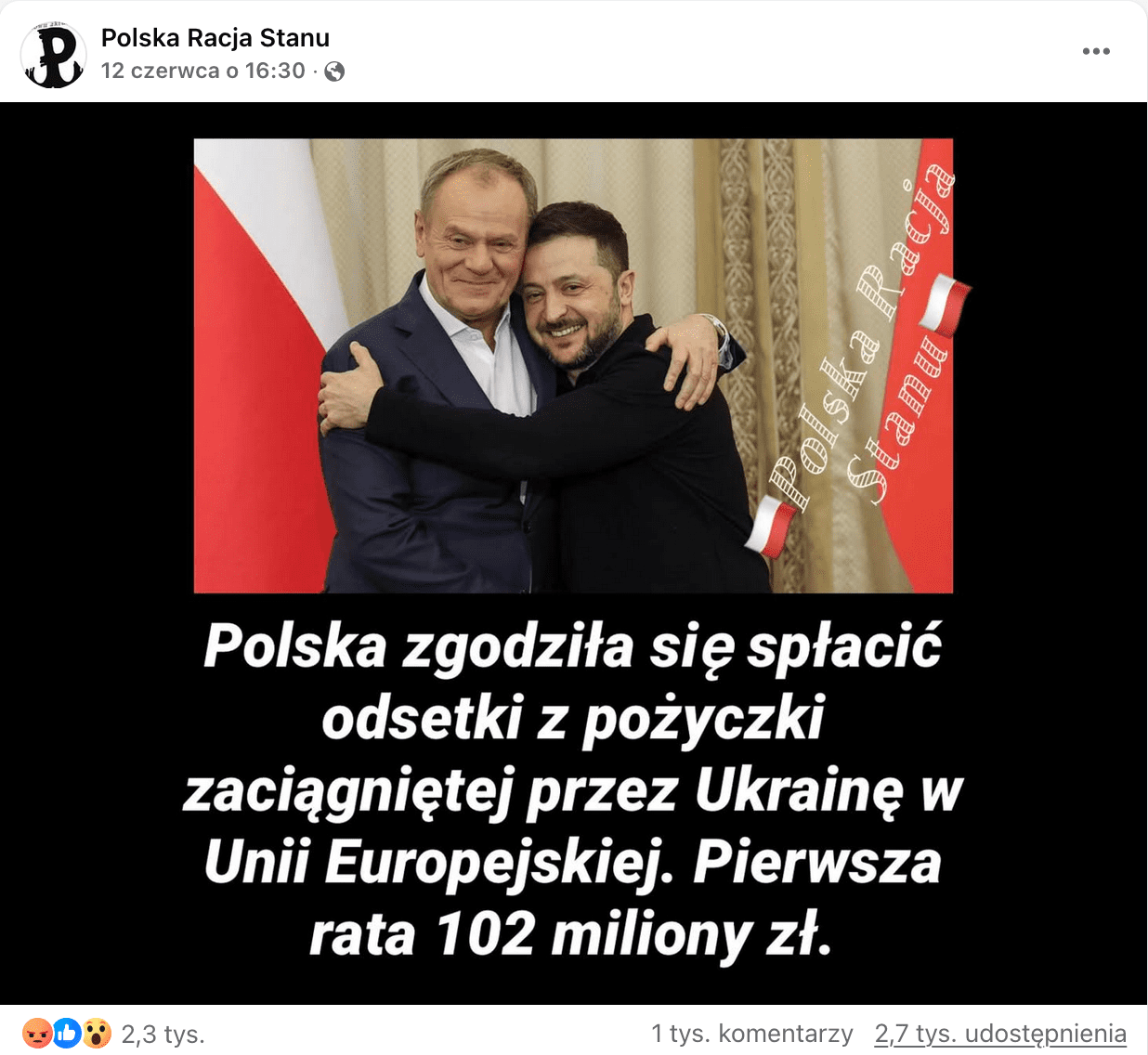 Zrzut ekranu przedstawiający wpis opublikowany na platformie Facebook. Post to ilustracja składająca się ze zdjęcia (na fotografii widać Donalda Tuska i Wołodymyra Zełenskiego) oraz tekstu: „Polska zgodziła się spłacić odsetki z pożyczki zaciągniętej przez Ukrainę w Unii Europejskiej. Pierwsza rata 102 miliony zł.”