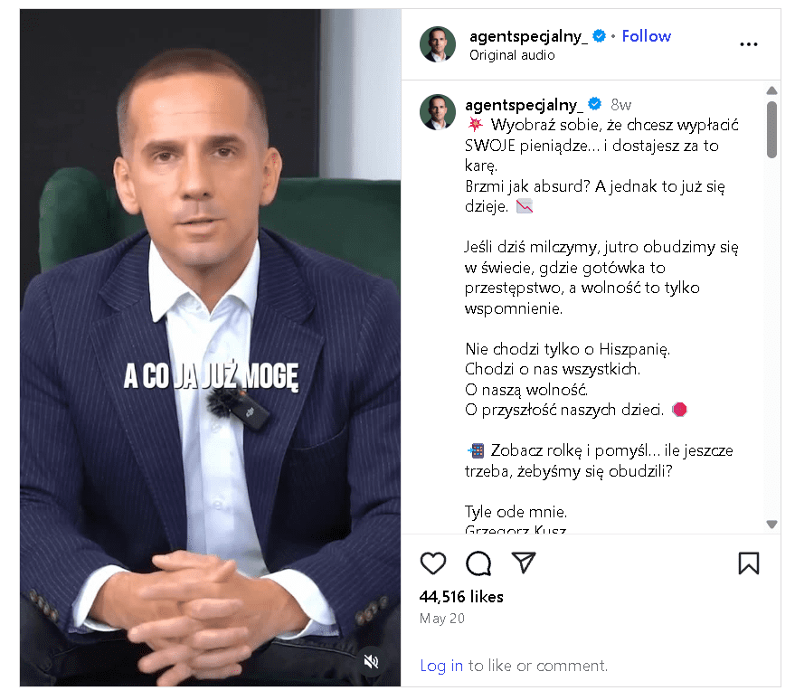 Zrzut ekranu z Instagrama przedstawiający nagranie, na którym widać mężczyznę w granatowym garniturze i napis: „A co ja już mogę”. W opisie obok filmu autor ostrzega przed likwidacją gotówki i utratą wolności przez obywateli.