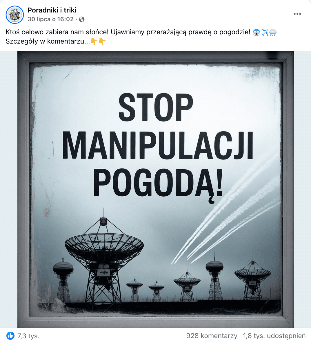 Zrzut ekranu przedstawiający wpis opublikowany na Facebooku. Do wpisu dołączono grafikę, na której widać pięć radioteleskopów oraz dwie wieże ciśnień. Nad nimi przelatują trzy samoloty, które zostawiają za sobą białe smugi kondensacyjne. Na grafice widnieje napis zapisany wersalikami: Stop manipulacji pogodą”. 